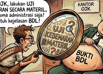*Menuntut OJK Lakukan Uji Kebenaran Secara Material Kepada BDL.*